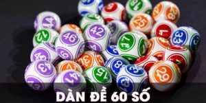 Dàn Đề 60 Số