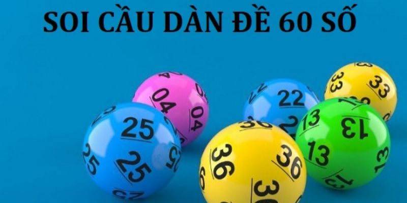 Cách Chọn Số Trong Dàn Đề 60 Số